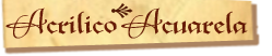 Acuarelas y Acrílico